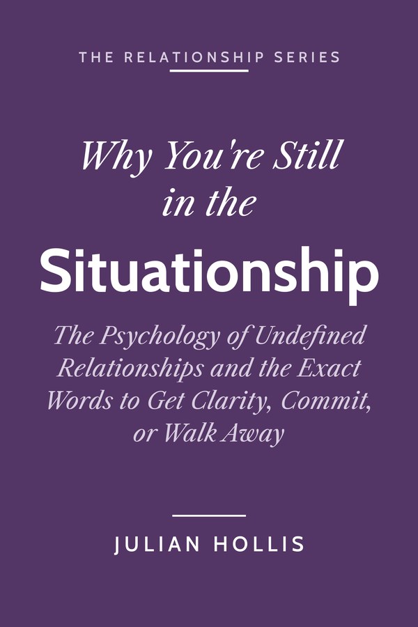 Why You're Still in the Situationship — book cover
