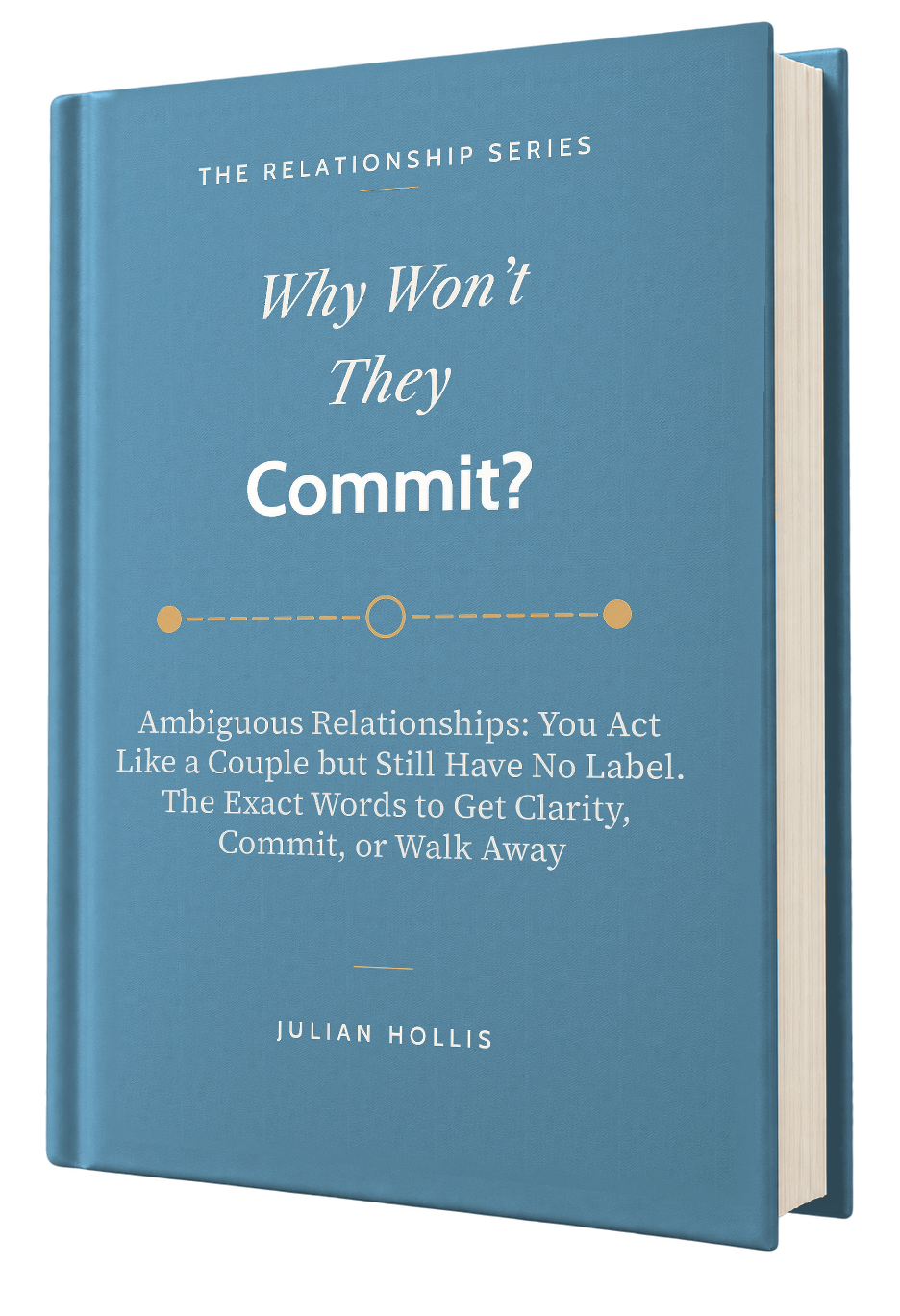 Why Won’t They Commit? by Julian Hollis, book cover